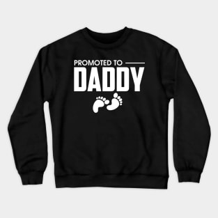 Cute Promoted To Daddy Pregnancy Announcement Crewneck Sweatshirt